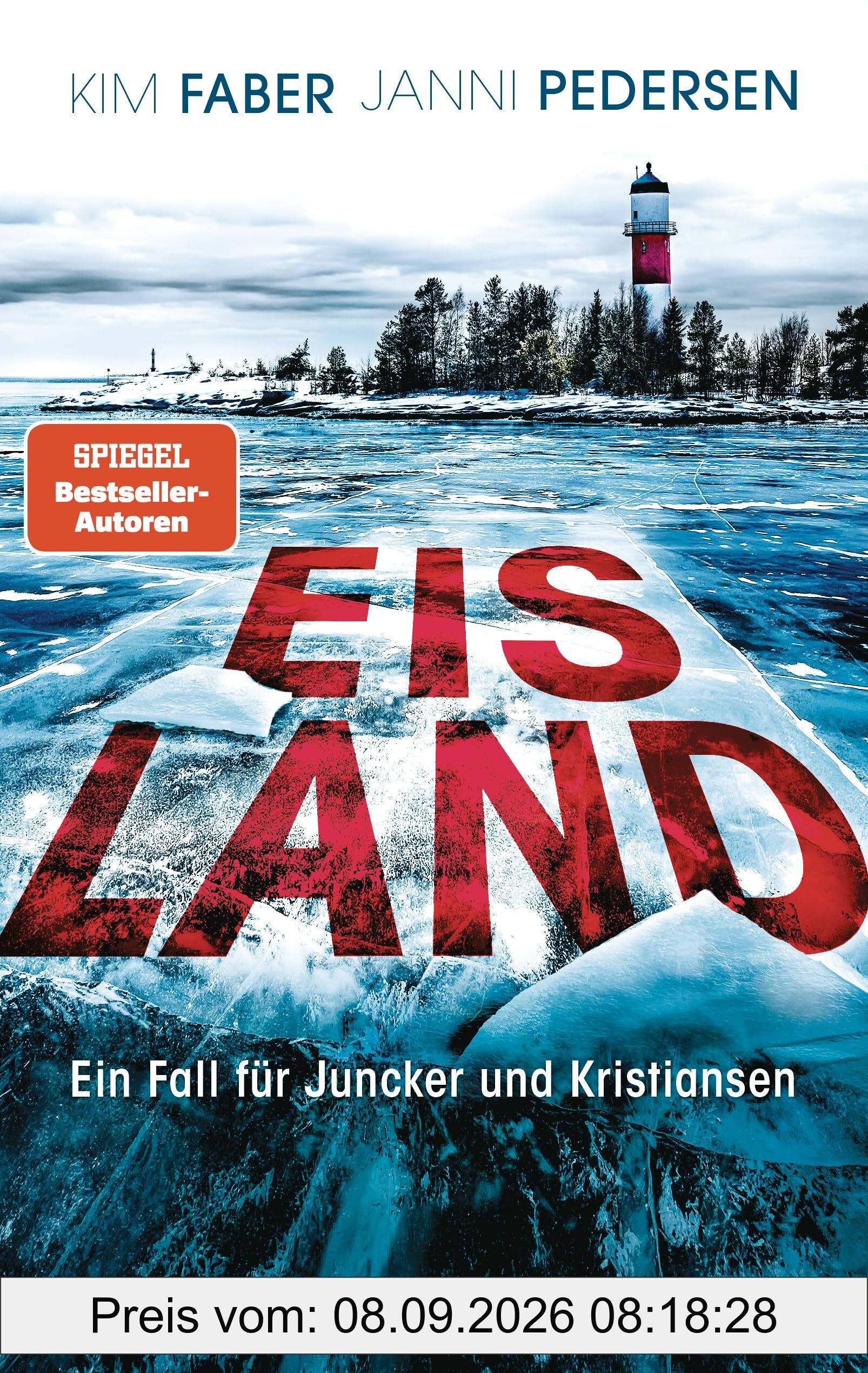 Eisland: Ein Fall für Juncker und Kristiansen - Nervenzerreißende skandinavische Spannung – der nächste Fall der Nr.-1-SPIEGEL-Bestsellerreihe (Juncker & Kristiansen, Band 5)