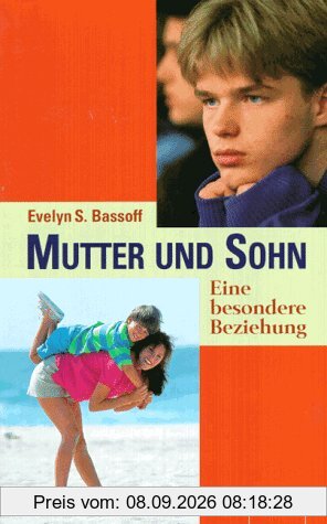 Mutter und Sohn. Eine besondere Beziehung