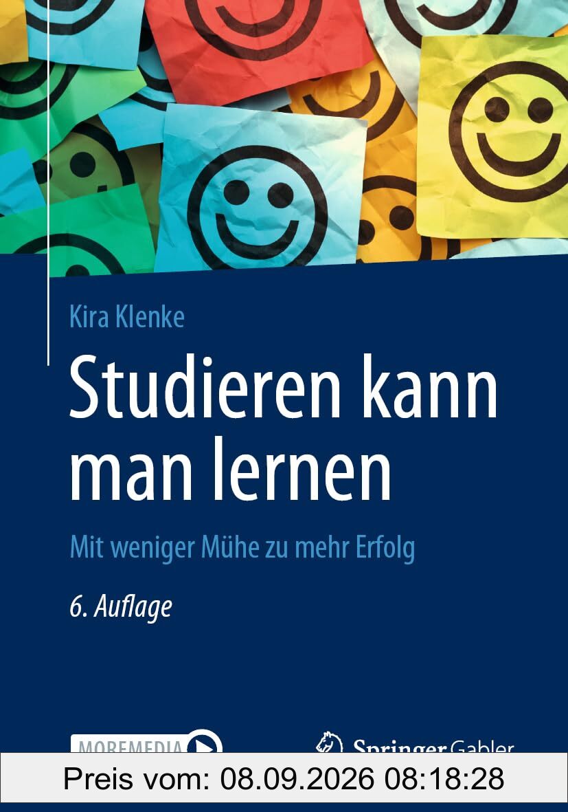 Studieren kann man lernen: Mit weniger Mühe zu mehr Erfolg