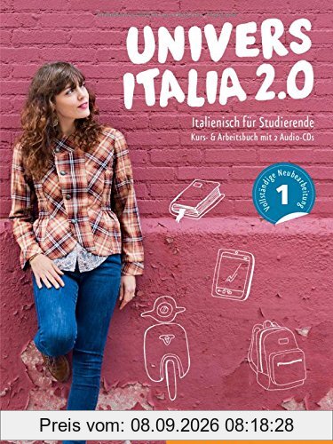 UniversItalia 2.0 A1/A2: Corso di italiano - vollständige Neubearbeitung / Kursbuch + Arbeitsbuch + 2 Audio-CDs