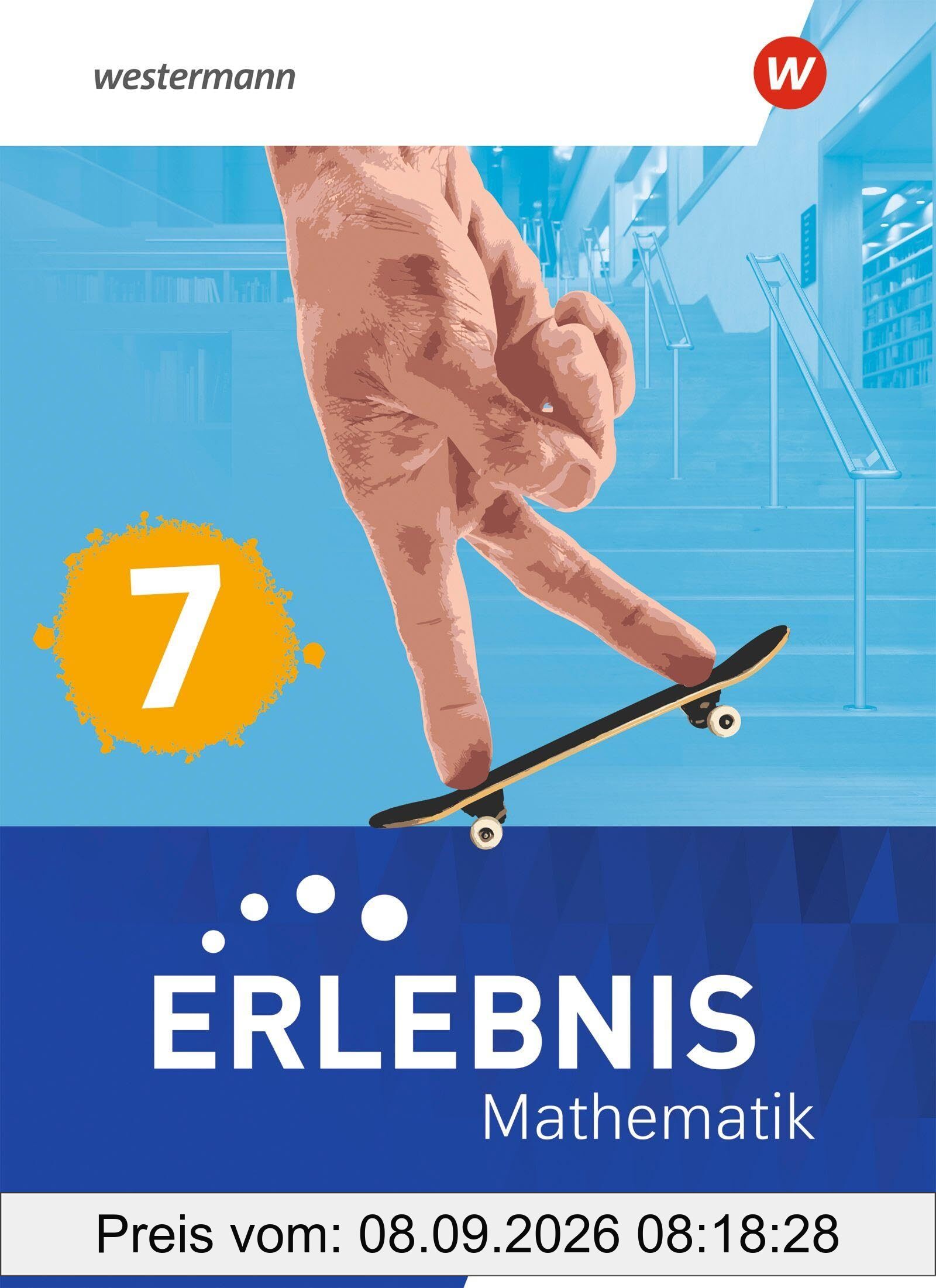 Erlebnis Mathematik - Ausgabe N 2023: Schulbuch 7