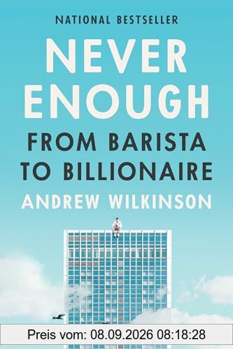 Never Enough: From Barista to Billionaire