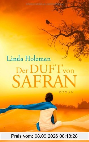 Der Duft von Safran: Roman