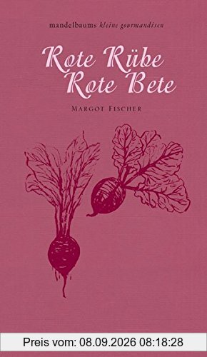 Rote Rübe / Rote Bete: mandelbaums kleine gourmandisen