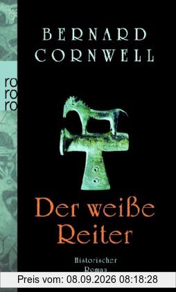 Der weiße Reiter: Buch 2 (Die Uhtred-Serie)