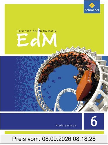 Elemente der Mathematik SI - Ausgabe 2015 für das G9 in Niedersachsen: Schülerband 6