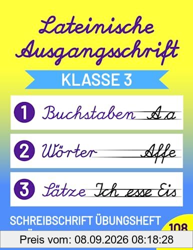 Schreibschrift Übungsheft Klasse 3 Lateinische Ausgangsschrift: Speziell für die 3. Schulklasse - Übt den Übergang zur Lineatur 3 (Mittelbandlineatur)