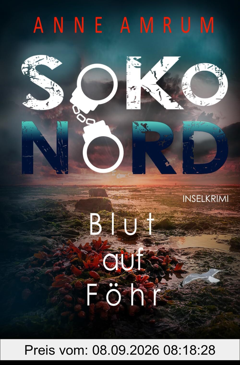 SoKo Nord - Blut auf Föhr: Inselkrimi Nordseekrimi