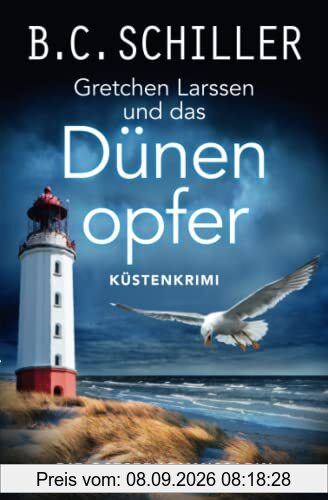 Gretchen Larssen und das Dünenopfer: Küstenkrimi (Die Ostseekommissarin, Band 2)