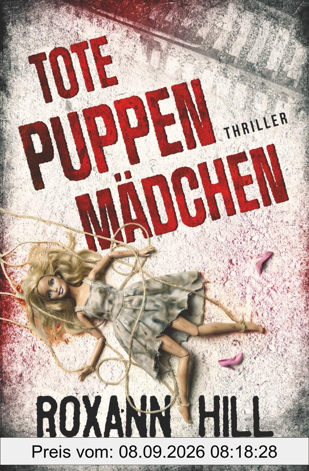 Tote Puppenmädchen: Thriller (Wuthenow-Thriller, Band 5)