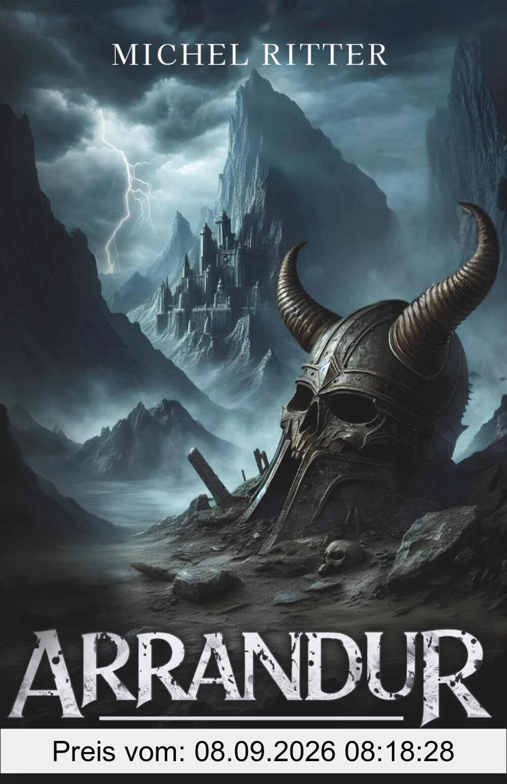 ARRANDUR: Das Vermächtnis der Gottbezwinger (Buch 3 der epischen Mittelalter-Fantasy-Saga)