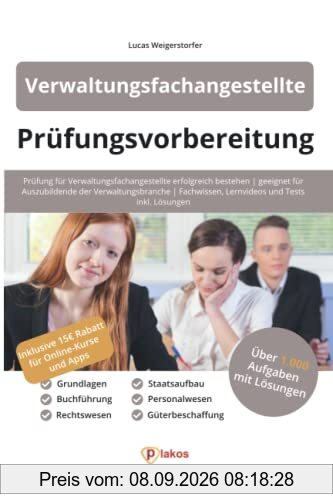 Verwaltungsfachangestellte Prüfungsvorbereitung: Prüfung für Verwaltungsfachangestellte | geeignet für Auszubildende der Verwaltungsbranche | ... Lernvideos und Tests inkl. Lösungen