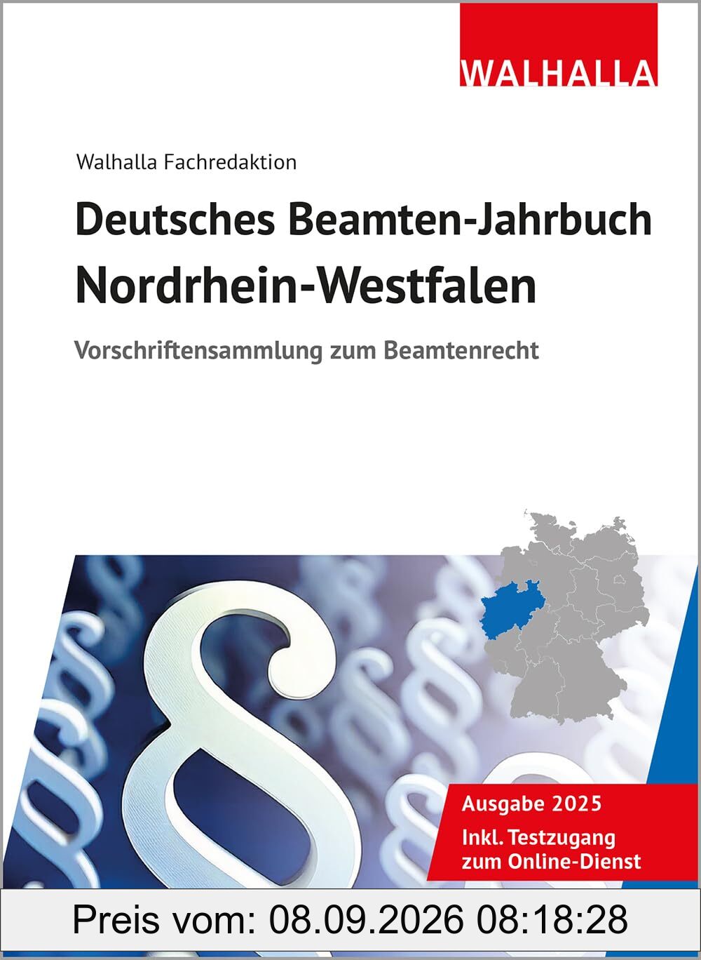 Deutsches Beamten-Jahrbuch Nordrhein-Westfalen 2025: Vorschriftensammlung zum Beamtenrecht