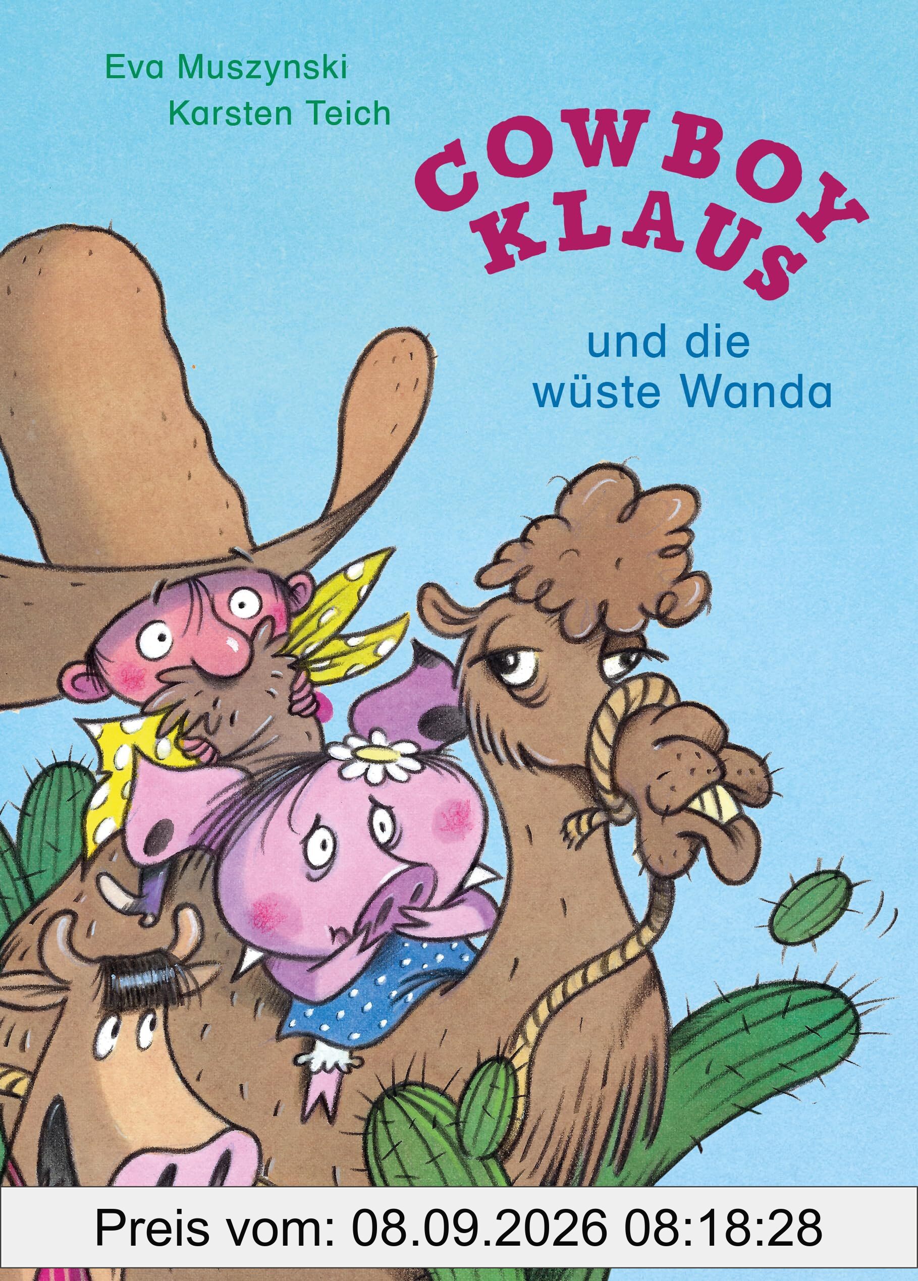 Cowboy Klaus und die wüste Wanda (Die Cowboy Klaus-Reihe, Band 9)