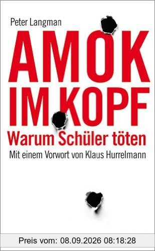 Amok im Kopf: Warum Schüler töten