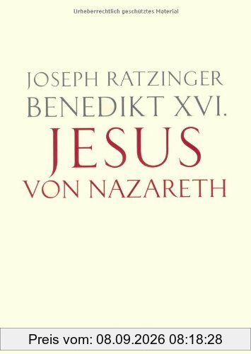 Jesus von Nazareth: Erster Teil. Von der Taufe im Jordan bis zur Verklärung