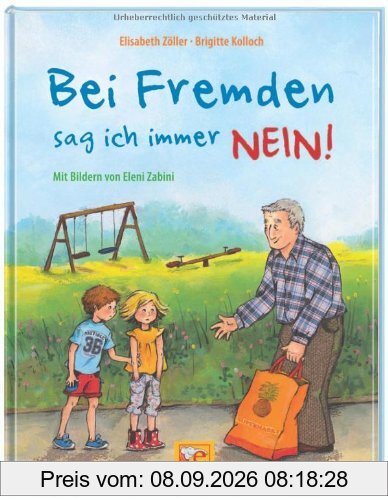Bei Fremden sag ich immer Nein!