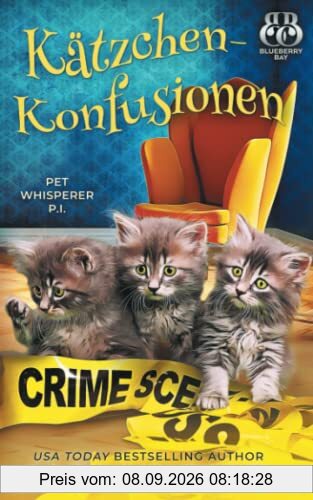 Katzchen-Konfusionen (Miss Dolittles Geheimnis, Band 11)