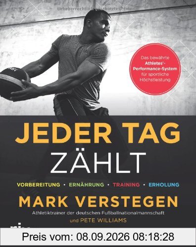 Jeder Tag zählt: Das bewährte System von EXOS (vormals Athletes' Performance) für sportliche Höchstleistung