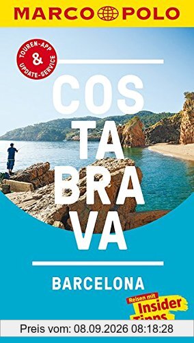MARCO POLO Reiseführer Costa Brava, Barcelona: Reisen mit Insider-Tipps. Inklusive kostenloser Touren-App & Update-Service