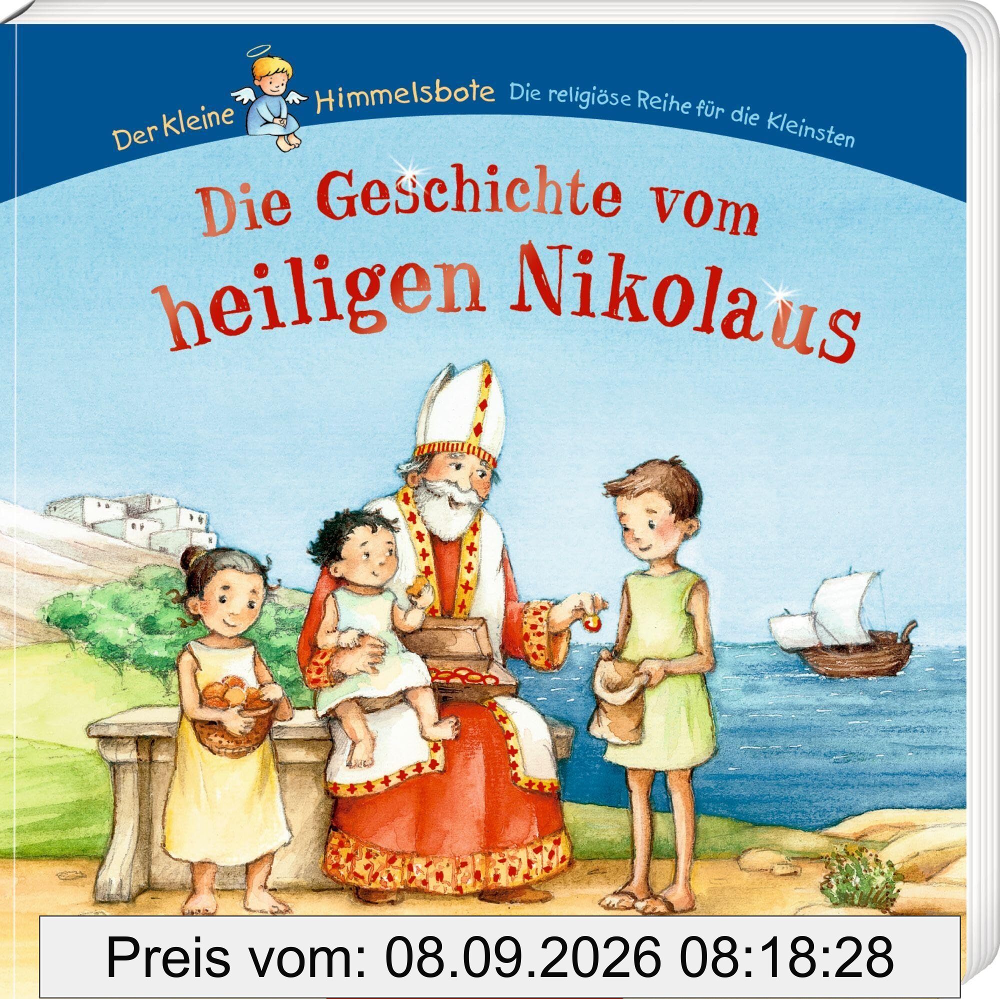 Die Geschichte vom heiligen Nikolaus (Der kleine Himmelsbote)