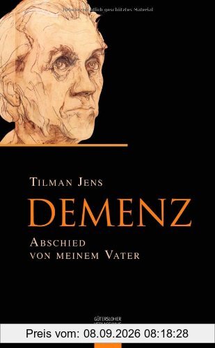Demenz: Abschied von meinem Vater