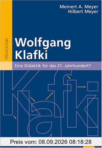 Wolfgang Klafki: Eine Didaktik für das 21. Jahrhundert?: (Beltz Pädagogik)