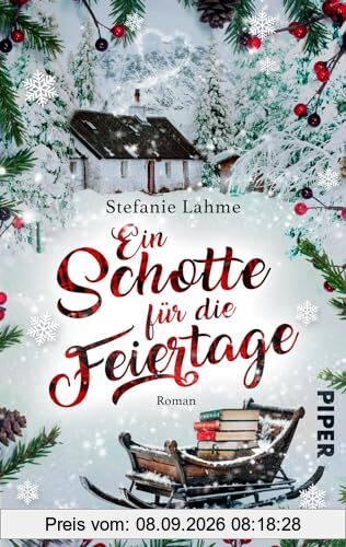 Ein Schotte für die Feiertage: Roman | Witziger, warmherziger Winterroman mit Second Chance in einer kleinen Buchhandlung in Schottland
