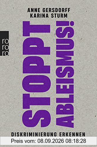 Stoppt Ableismus!: Diskriminierung erkennen und abbauen