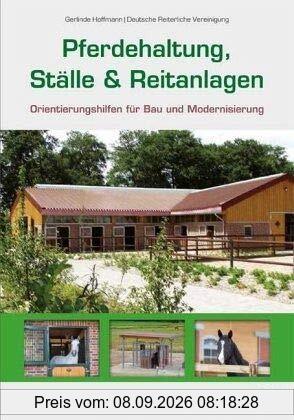 Pferdehaltung, Ställe & Reitanlagen: Orientierungshilfen für Bau und Modernisierung