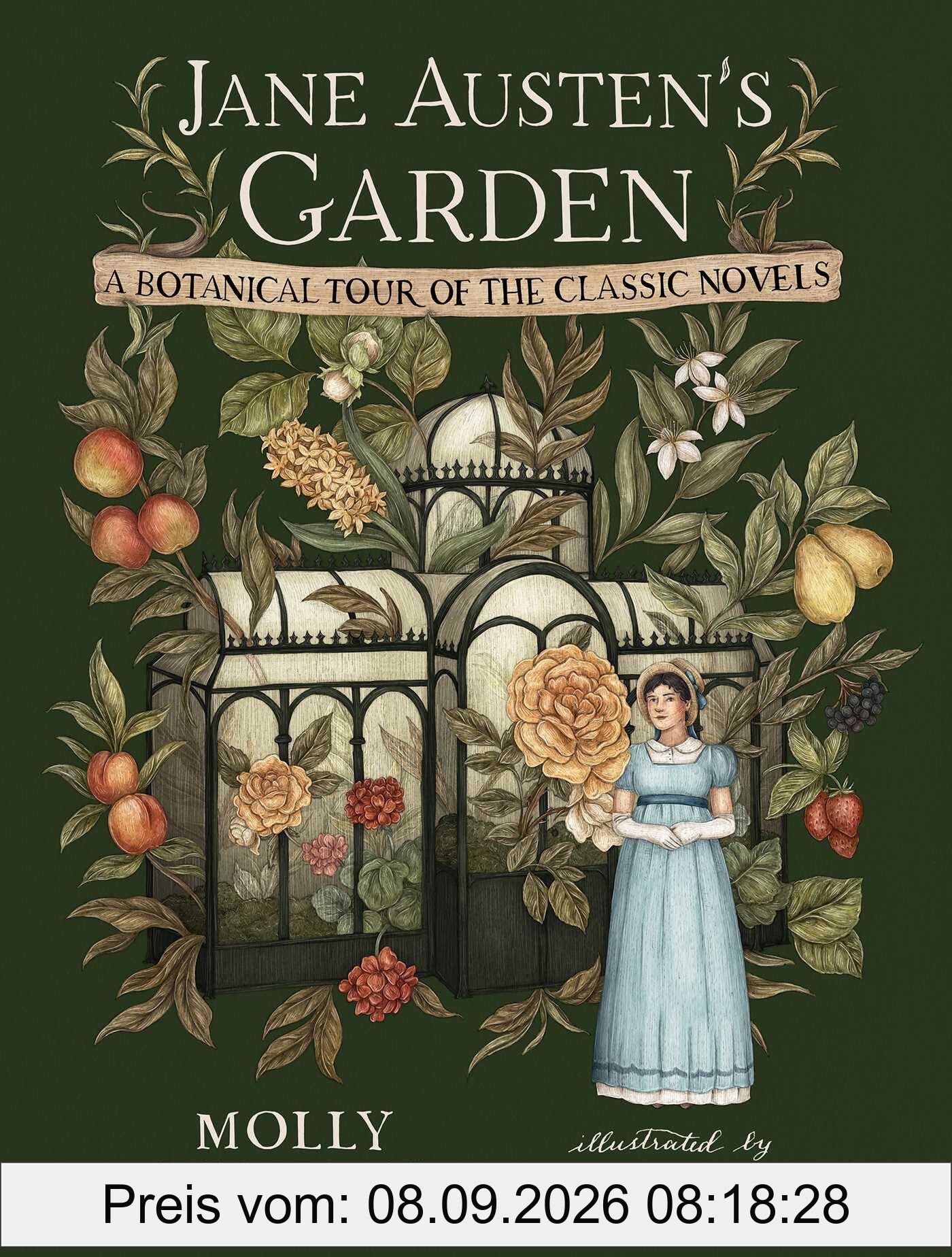 Jane Austen's Garden: A Botanical Tour of the Classic Novels