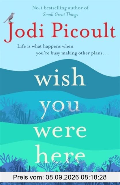 Wish You Were Here: The Sunday Times bestseller readers are raving about