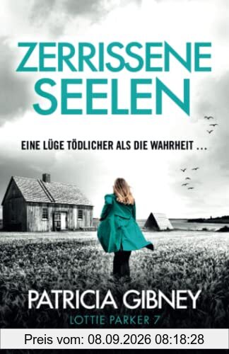 Zerrissene Seelen: Ein absolut fesselnder Thriller mit einem schockierenden Twist (Detective Lottie Parker, Band 7)