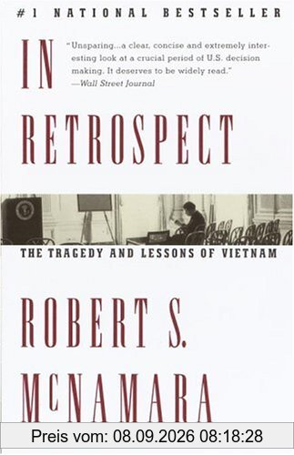 In Retrospect: The Tragedy and Lessons of Vietnam (Vintage)