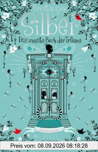 Silber - Das zweite Buch der Träume: Roman