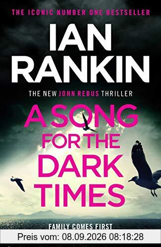 A Song for the Dark Times: The Brand New Must-Read Rebus Thriller