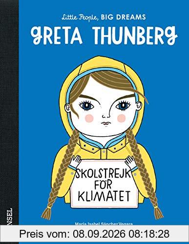 Greta Thunberg: Little People, Big Dreams. Deutsche Ausgabe