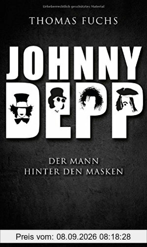 Johnny Depp: Der Mann hinter den Masken