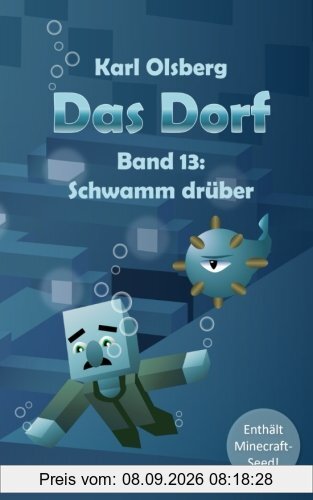 Das Dorf Band 13: Schwamm drüber