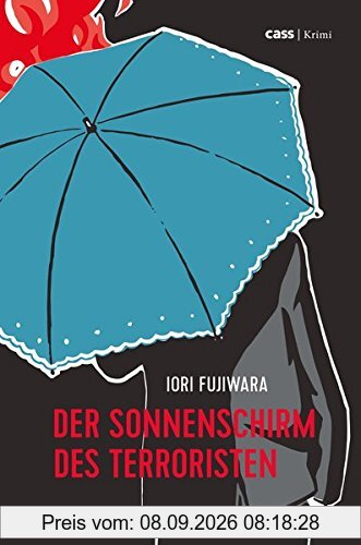 Der Sonnenschirm des Terroristen