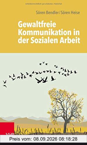 Gewaltfreie Kommunikation in der Sozialen Arbeit