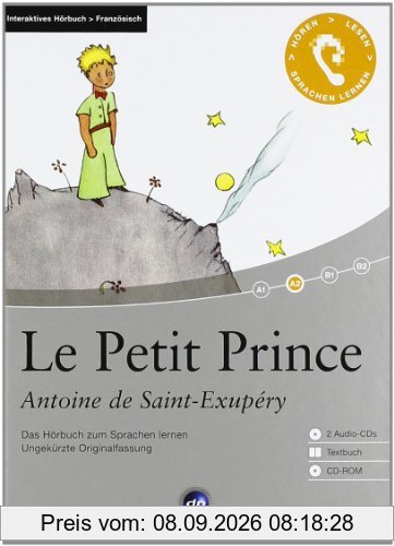 Le Petit Prince: Das Hörbuch zum Sprachen lernen. Niveau A2