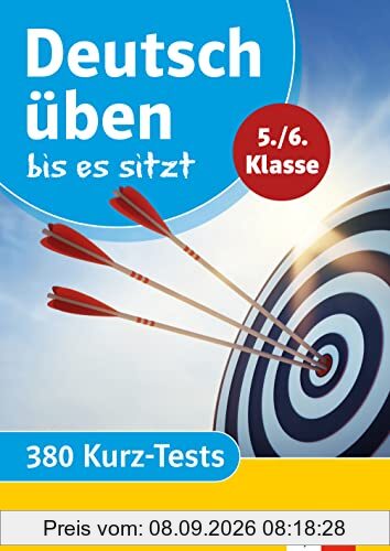 Klett Deutsch üben bis es sitzt 5./6. Klasse: 380 Kurz-Tests (Klett Üben bis es sitzt)