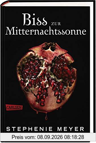 Biss zur Mitternachtssonne (Bella und Edward 5): Die weltberühmte Liebesgeschichte endlich aus Edwards Sicht