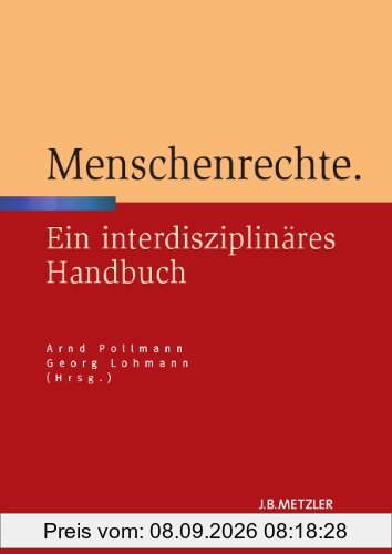 Menschenrechte: Ein interdisziplinäres Handbuch