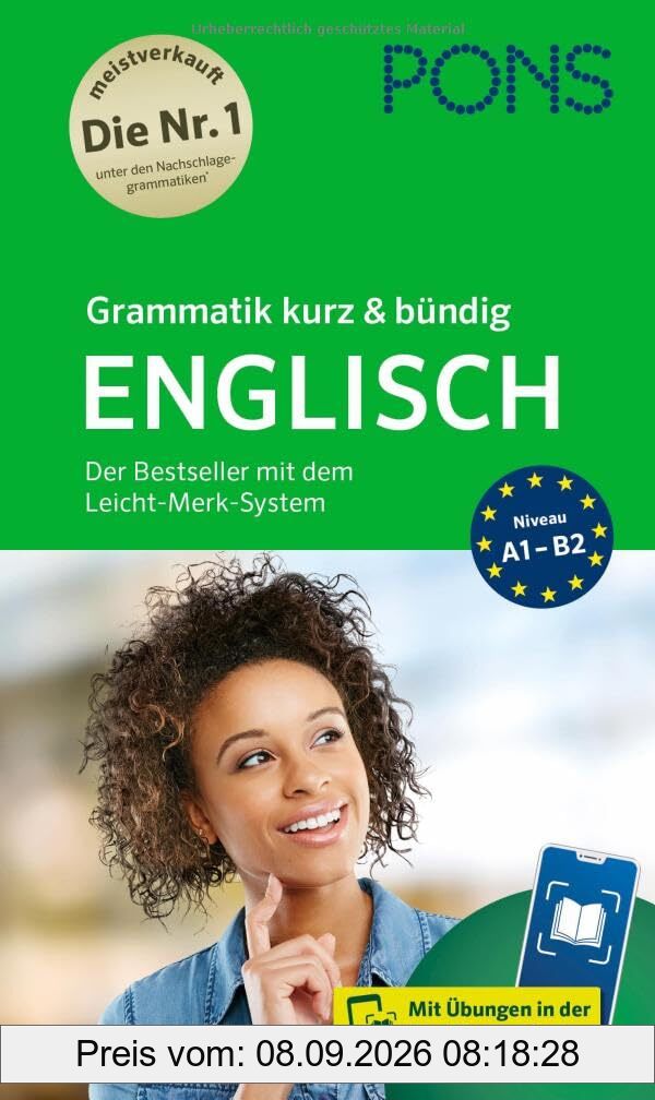 PONS Englisch Grammatik kurz & bündig: Mit Grammatik-Übungen in der Scan2Learn-App (PONS Grammatik kurz & bündig)