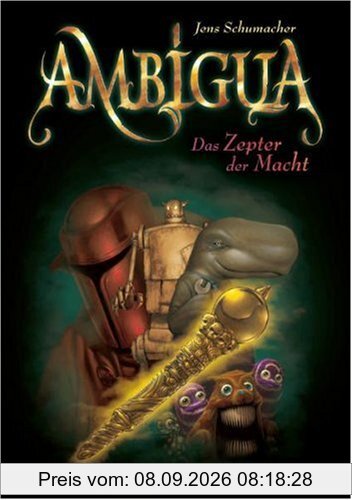 Ambigua, Band 02: Das Zepter der Macht