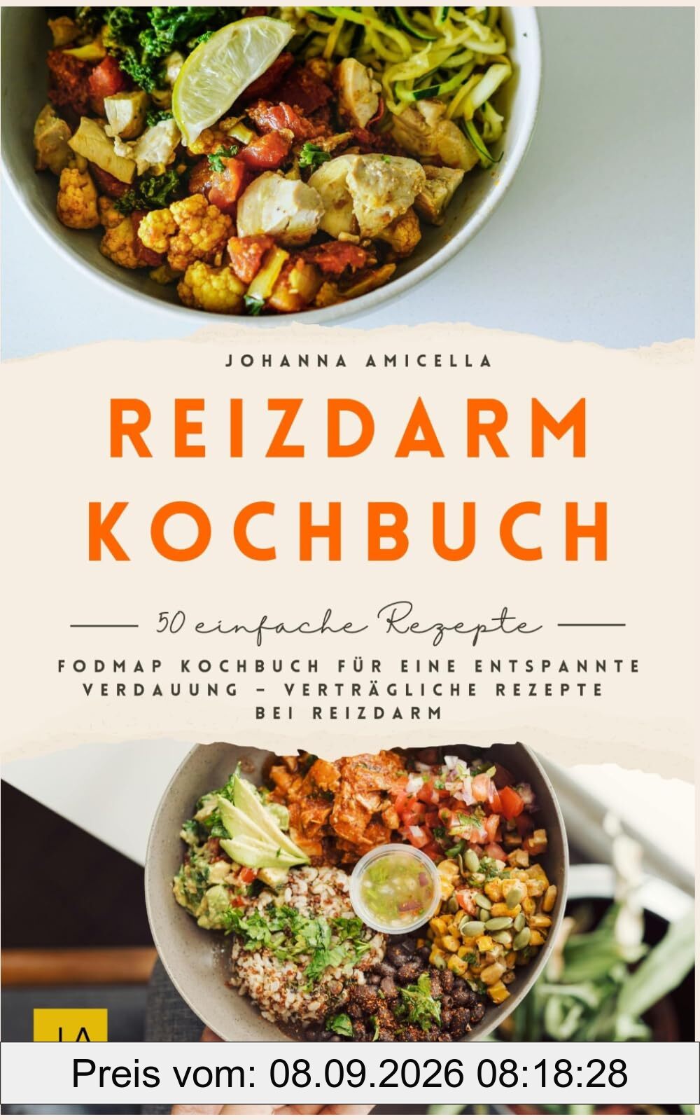 Reizdarm Kochbuch: Das FODMAP Kochbuch für eine entspannte Verdauung – Verträgliche Rezepte bei Reizdarm