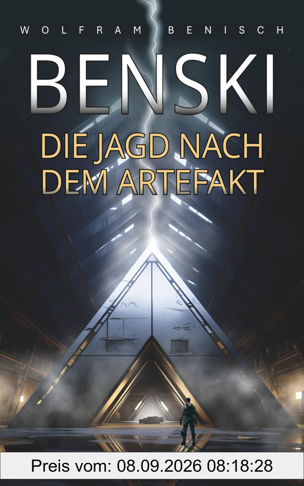 BENSKI Die Jagd nach dem Artefakt: Thriller
