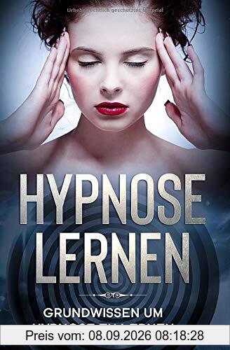 Hypnose lernen: Grundwissen um Hypnose zu lernen